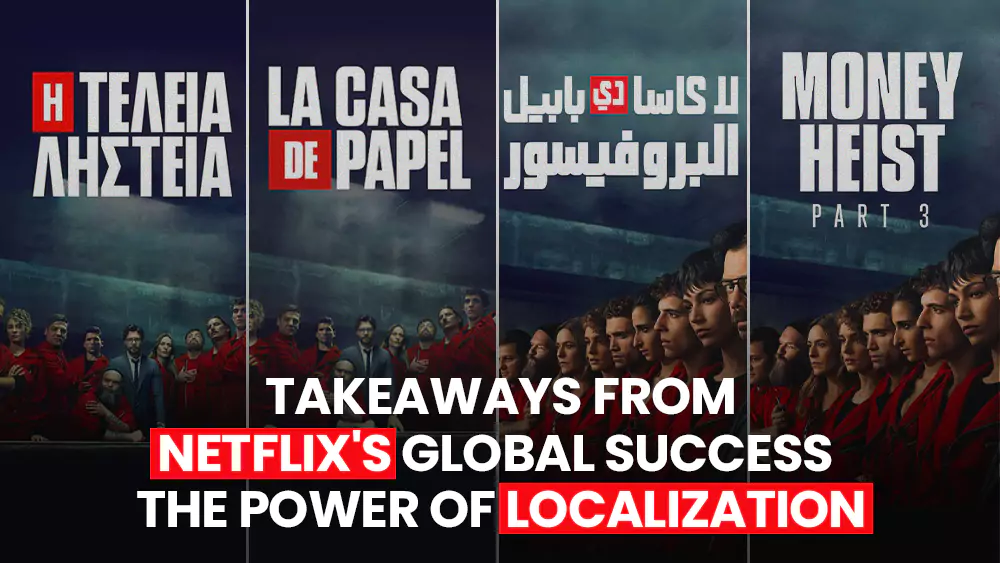 Role of Localization in Netflix's Global Success
