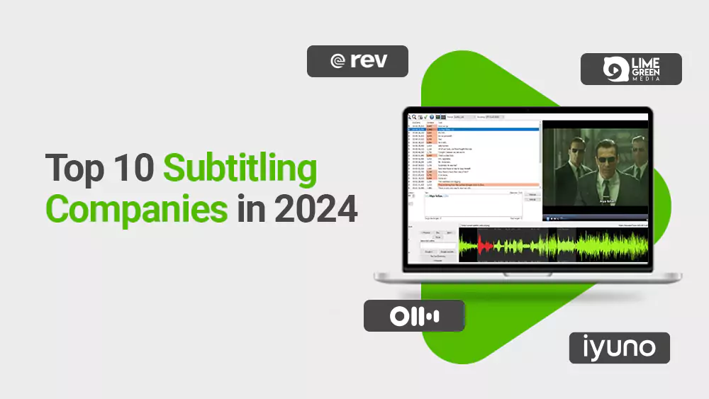 Best Subtitling Companies