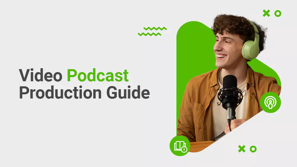 Video Podcast Production